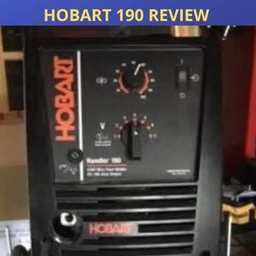 Review: Why Hobart Handler 190 Is Great Welder for Thin ...